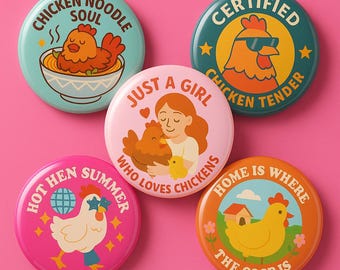 Chicken Pins, Chicken Magnets, Chicken Buttons, Chicken Pinback Buttons, Cute Chicken pins, Pins for chicken lovers, 32mm