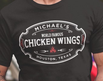 Personalized World Famous Chicken Wings Tshirt, Custom BBQ Tee, Custom Barbecue Tshirt, Barbecue Gift, Grilling Accessory, Gift for Him
