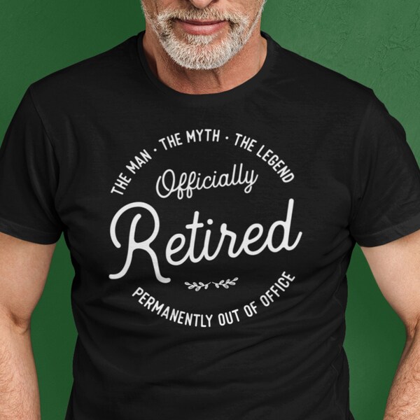 Offiziell im Ruhestand befindliches Tshirt, Ruhestandsgeschenk für Mann, der Mann der Mythos die Legende, lustiges Ruhestands-Hemd, kundenspezifisches Ruhestands-Party-T-Shirt