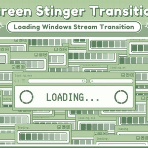 Twitch Stinger Transition Green Retro Lofi Windows Aesthetic, Computer UI - Twitch Transition Green - Kawaii Sage Green Stinger Transition