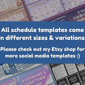 Puede incluir: Un collage de plantillas de redes sociales coloridas para un subathon, con diferentes dise&ntilde;os y dise&ntilde;os. El texto "All schedule templates come in different sizes & variations! Please check out my Etsy shop for more social media templates :)" se muestra en el centro de la imagen.