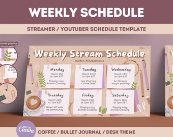 Cozy Lofi Desk Twitch YouTube Weekly Stream Schedule | Social Media | Canva Twitch Schedule | Coffee Theme, Warm Comfy Kawaii Lofi Desk