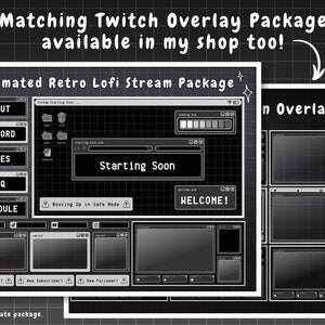 May include: Animated Twitch overlay package with a retro lo-fi aesthetic. The overlay features a black and white color scheme with a grid pattern. The text "Starting Soon" is displayed in a white box with a black outline. The text "Welcome!" is displayed in a white box with a black outline. The text "Booting Up in Safe Mode" is displayed in a white box with a black outline. The text "New Cheer!" is displayed in a white box with a black outline. The text "New Subscriber!" is displayed in a white box with a black outline. The text "New Follower!" is displayed in a white box with a black outline. The text "About" is displayed in a white box with a black outline. The text "Discord" is displayed in a white box with a black outline. The text "Rules" is displayed in a white box with a black outline. The text "FAQ" is displayed in a white box with a black outline. The text "Schedule" is displayed in a white box with a black outline. The text "Matching Twitch Overlay Package available in my shop too!" is displayed in white text with a black outline. The text "Animated Retro Lofi Stream Package" is displayed in white text with a black outline. The text "In Overlays" is displayed in white text with a black outline. The text "This is a separate package." is displayed in white text with a black outline.