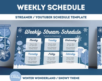 Winter Wonderland Twitch YouTube Weekly Stream Schedule | Social Media | Canva Twitch Schedule | Snowy Christmas, Snowflake, Holiday, Snow