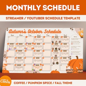 May include: A monthly schedule template with a fall theme. The design features a calendar for October with a coffee and pumpkin spice theme. The text includes "Autumn's October Schedule" and "Streamer / Youtuber Schedule Template."