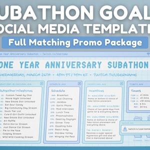 以下が含まれることがあります： 青と白のグラフィックで、「Subathon Goals Social Media Templates」と「Full Matching Promo Package」というテキストが表示されています。このグラフィックは、Twitchサブサソンのイベントのテンプレートで、サブスクライバーの目標、スケジュール、インセンティブ、タイマーのセクションがあります。グラフィックには、「One Year Anniversary Subathon」と「Wednesday, March 26th 4PM PT/7PM ET Twitch.tv/username」というテキストが含まれています。