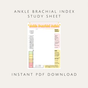 May include: A pink and yellow study sheet with the title "ankle brachial index" and a chart showing the ankle brachial index (ABI) values and their corresponding classifications. The sheet also includes instructions on how to measure ABI.