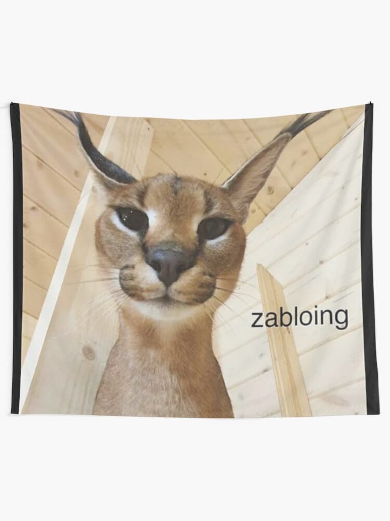 Zabloing Meme Tapestry, Floppa Tapestry ,Big Floppa Tapestry, Meme Tapestry ,Caracal Tapestry, Caracal Tapestries, Zabloing Caracal Tapestry 