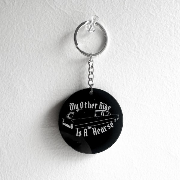 My Other Ride Is A Hearse Car Keychain Acrylic Goth Funeral