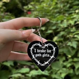 I Brake For Goth Girls Acrylic Keychain Goth Gift Idea Halloween