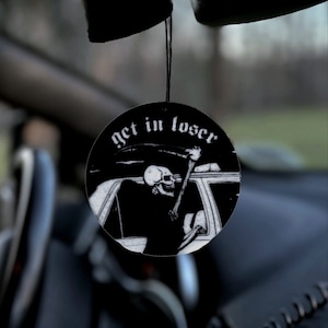 Get In Loser Reaper Gothic Car Air Freshener Goth Gift Idea Car Accessories Halloween