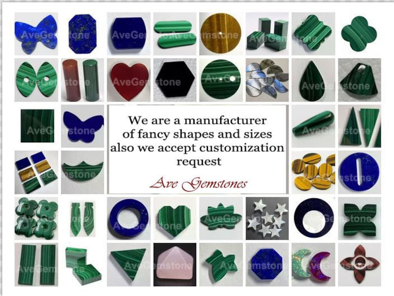 May include: Assortment of green, blue, and brown gemstone cabochons in various shapes, including butterflies, hearts, stars, and circles. The image includes the text "We are a manufacturer of fancy shapes and sizes also we accept customization request Ave Gemstones".