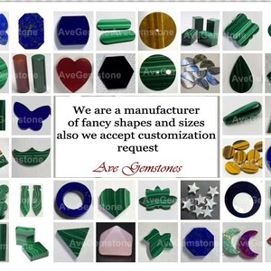 May include: Assortment of green, blue, and brown gemstone cabochons in various shapes, including butterflies, hearts, stars, and circles. The image includes the text "We are a manufacturer of fancy shapes and sizes also we accept customization request Ave Gemstones".