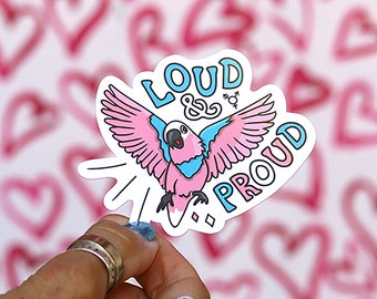 Loud and Proud (Transgender) Sticker • Love Birds Pride Collection • Pride Stickers • LGBTQIA+ • Pride Flags • Trans Pride • Support Trans