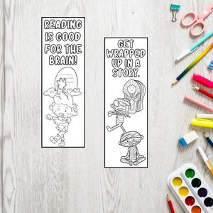 May include: Two black and white printable bookmarks. The first bookmark features a cartoon character with a bandage on their head and the text "Reading is good for the brain!" The second bookmark features a cartoon character wrapped in bandages and the text "Get wrapped up in a story."