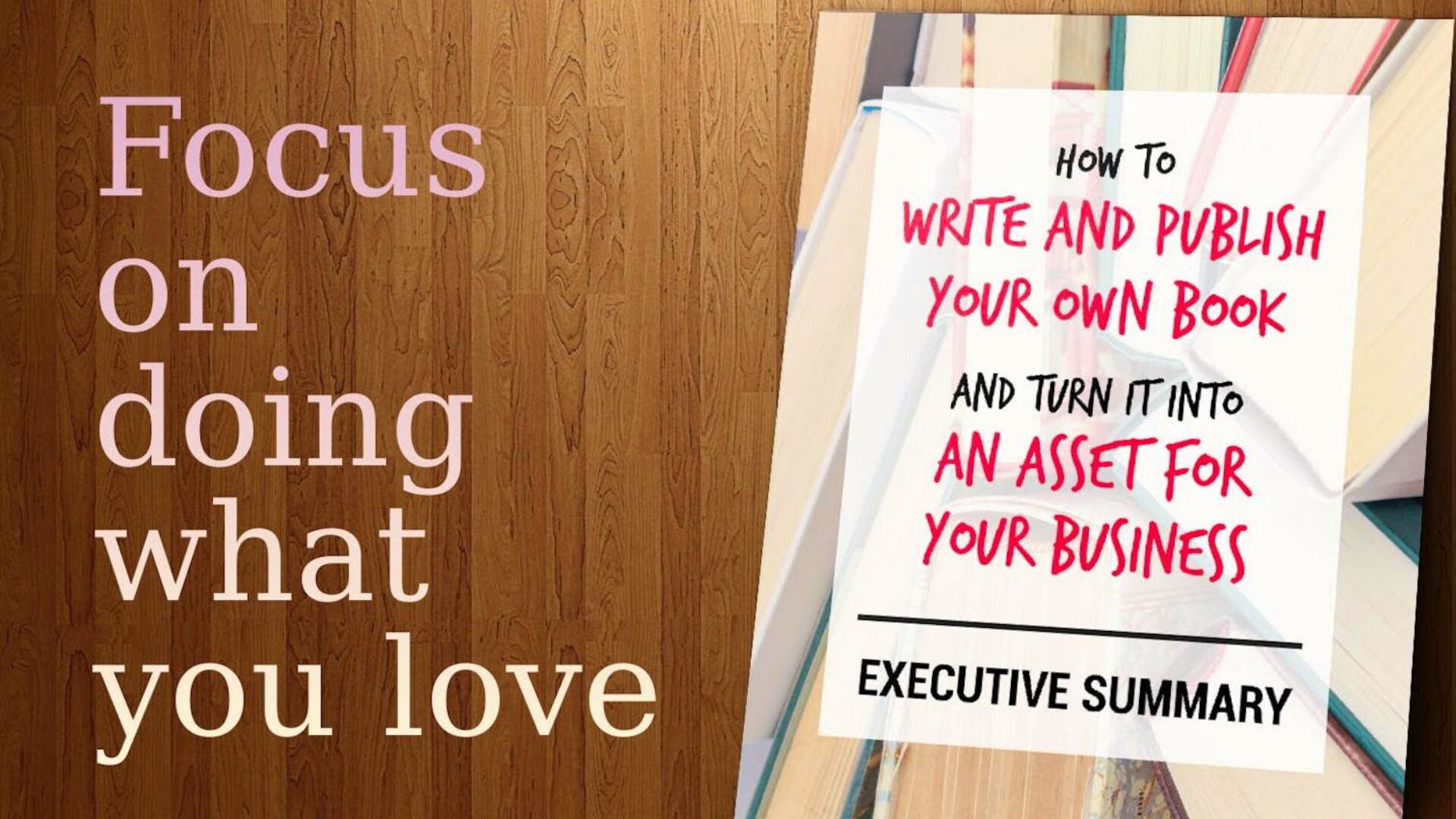 How to Write and Publish Your Own Book and Turn It Into an Asset for ...