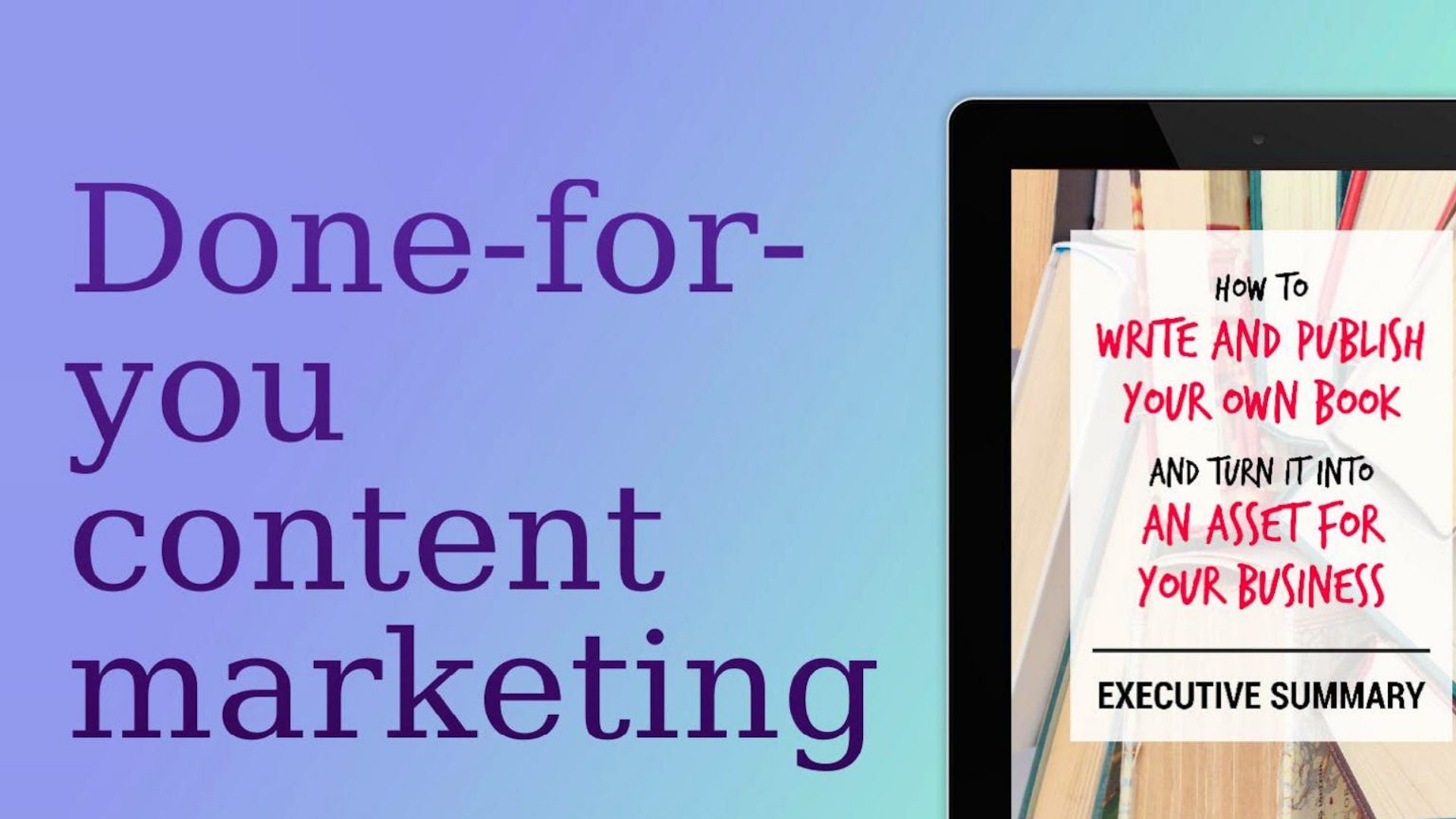 How to Write and Publish Your Own Book and Turn It Into an Asset for ...