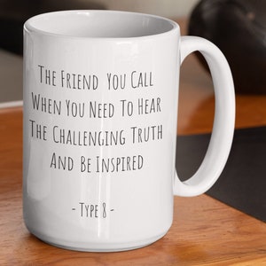 Enneagram 8 Mug Best Friend Mugs Enneagram Gifts Enneagram Type 8 Coffee Mug Enneagram Eight Mugs