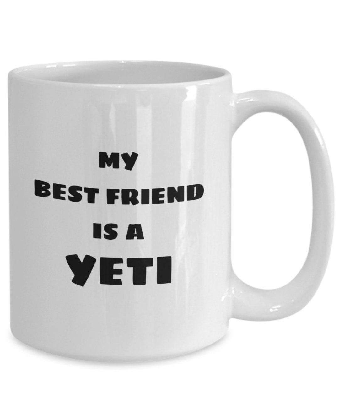Yeti Mug Coffee Cup Yeti Best Friend Gift Yeti Mom Yeti Dad Etsy