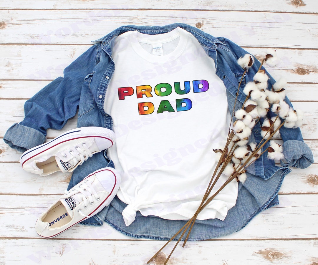 LGBTQ Dad Gift, Fathers Day Gift for Gay Dad, LGBTQ Tshirt From Gay Daughter, Gay Son, Gift for