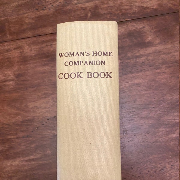 Woman's Home Companion Cook Book - 1942 Presumed First Edition Plus EXTRAS!