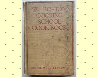 The Boston Cooking School Cook Book Cookbook - Fannie Merritt Farmer - 1938