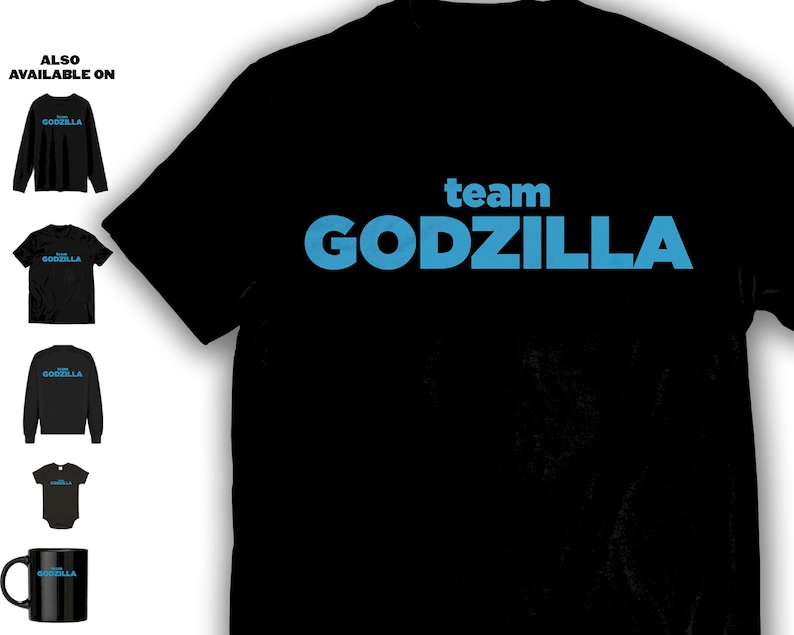 Team Godzilla T-shirt Gift Idea For Men Women Birthday Parent Mom Dad Children Easter Day Movie Fan Lover SHEEP26MAR04