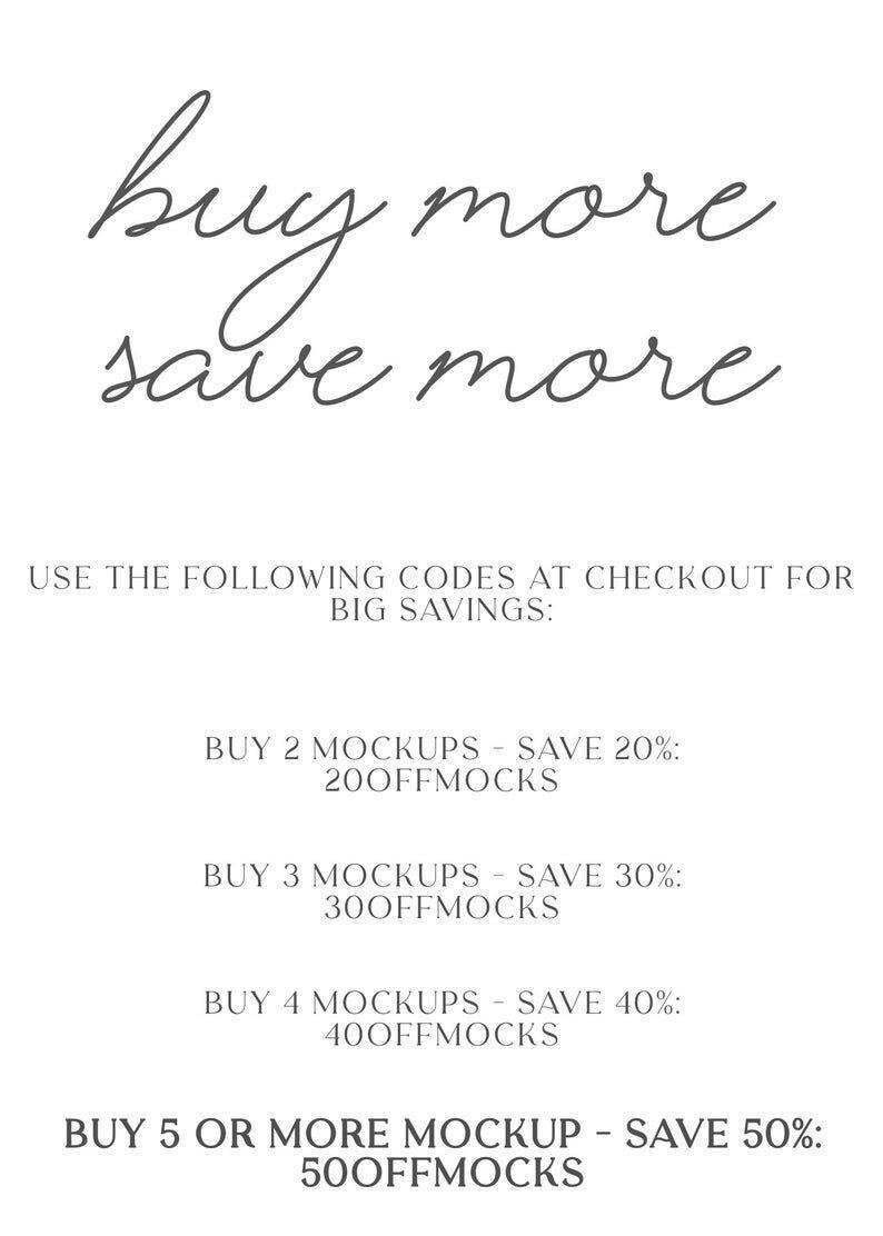 May include: Text graphic that reads "buy more save more" and lists discount codes for purchasing multiple mockups. The codes are 20OFFMOCKS, 30OFFMOCKS, 40OFFMOCKS, and 50OFFMOCKS.