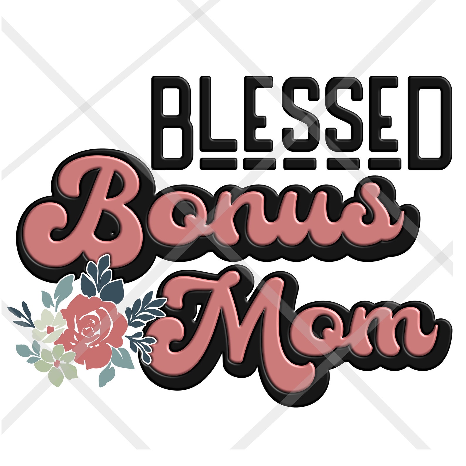 Blessed bonus mom floral svg png ai jpeg eps dxf sublimation  etsy Blessed bonus mom floral svg png ai jpeg eps dxf sublimation  etsy