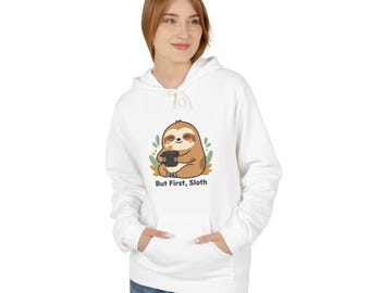 But First Sloth-hoody | Schattige luiaardillustratie, koffieluiaardtrui