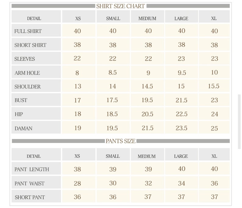 May include: A size chart for shirts and trousers, with measurements in inches. The chart includes details for full shirt length, short shirt length, sleeves, arm hole, shoulder, bust, hip, and daman. Trousers size includes pant length, pant waist, and short pant measurements.