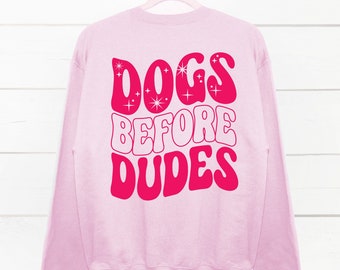 Dogs Before Dudes Barbie Inspired Crewneck Sweatshirt, Hot Pink Crewneck, Trendy Crewneck, Oversized Sweatshirt, Preppy Sweatshirt