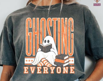 Halloween Comfort Colors® Shirts and Sweatshirts, Ghosting Everyone Unisex Women Fall Sweatshirt, Funny Seasonal Outfit