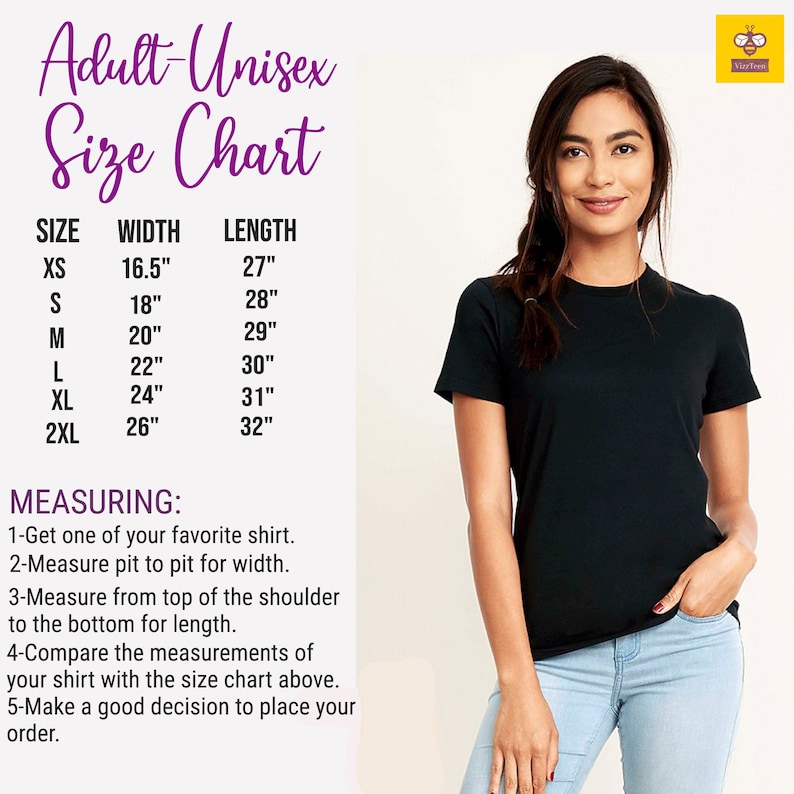 May include: A woman wearing a black t-shirt stands next to a size chart for adult unisex shirts. The chart lists sizes XS to 2XL with corresponding width and length measurements in inches. Instructions for measuring a shirt are also included.