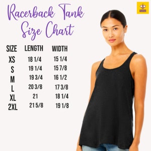 May include: Racerback tank top size chart with measurements in inches. Sizes include XS, S, M, L, XL, and 2XL.  The chart shows the length and width of each size.