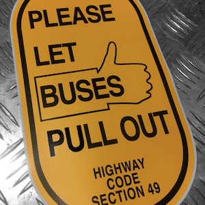 Please let buses pull out safety sticker