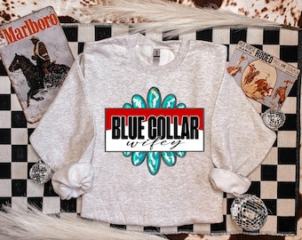Blue Collar Wifey Crewneck