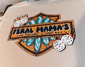 Feral Mama's Social Club Graphic Tee