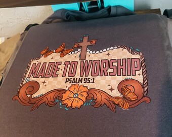 Made To Worship Graphic Tee