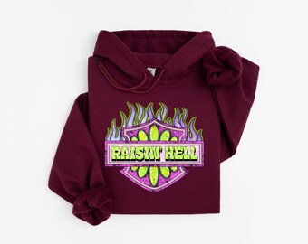 Raisin Hell Hoodie