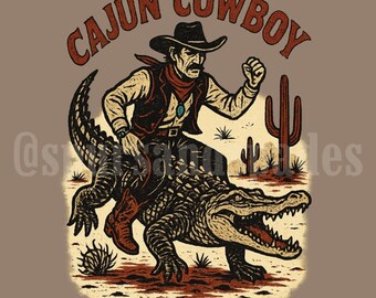 Cajun Cowboy |PNG| Digital Download