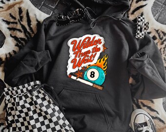 Wilder Than The Rest Hoodie