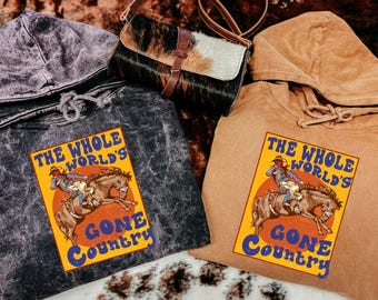 The Worlds Gone Country Mineral Washed Hoodie
