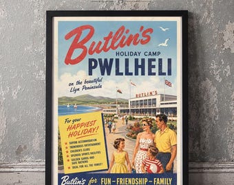 May include: A vintage-style travel poster for Butlin's Holiday Camp in Pwllheli on the Llyn Peninsula. The illustration features a large building, a coastal landscape, and a family in the foreground. A yellow text box lists amenities with red stars.