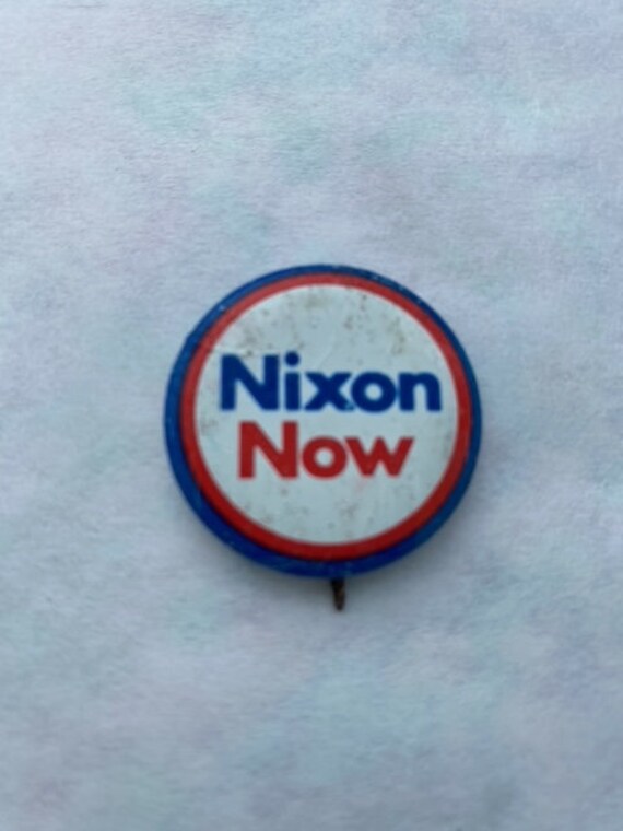 Nixon Now Button - Presidential Campaign pin - image 2