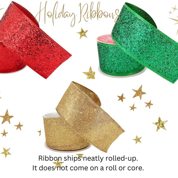 2.5" x 25' Feet Wide Wired Chunky Red, Green Or Gold Glitter Ribbon for Christmas Holiday Ribbon for Tree Toppers, Garlands Wreaths Crafts