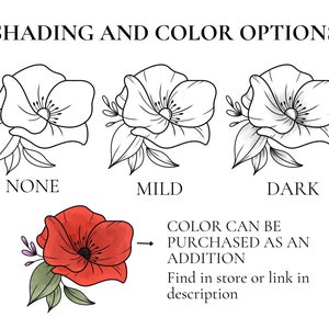 May include: Three line drawings of a flower with different shading options: none, mild, and dark. A colored version of the flower is shown with the text "Color can be purchased as an addition. Find in store or link in description."
