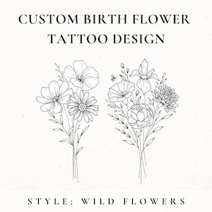 Custom Birth Flower Tattoo Design, Birth Month Flower, Wildflower Tattoo Design Commission, Custom Floral Tattoo, Birthday Flower Tattoo