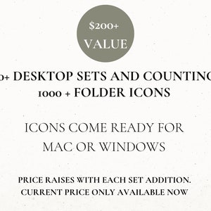 Op de afbeelding: Een afbeelding met een grijze cirkel met de tekst "$200+ VALUE" en tekst die zegt "20+ DESKTOP SETS AND COUNTING 1000+ FOLDER ICONS ICONS COME READY FOR MAC OR WINDOWS PRICE RAISES WITH EACH SET ADDITION. CURRENT PRICE ONLY AVAILABLE NOW"