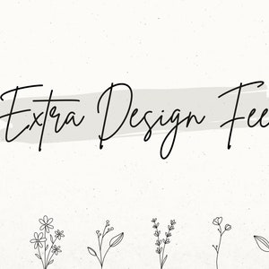 Extra Design Fee